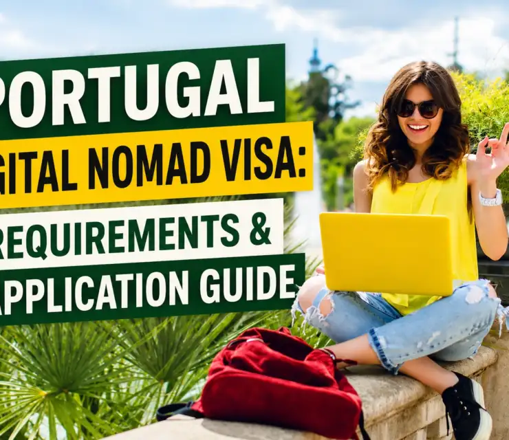 Portugal Digital Nomad Visa: Requirements & Application Guide