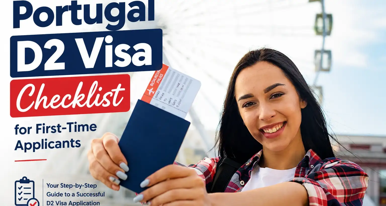 Portugal D2 Visa Checklist for First-Time Applicants