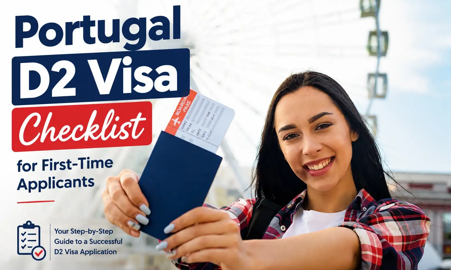 Portugal D2 Visa Checklist for First-Time Applicants