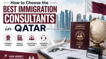 How to Choose the Best Immigration Consultants in Qatar